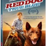 RED DOG TRUE BLUE arrives on DVD, Digital and On Demand February 6